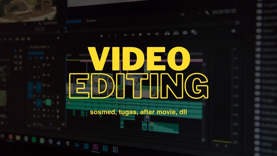 Video Editing - Jasa Edit Video - sosmed, tugas, after movie, dll - 1