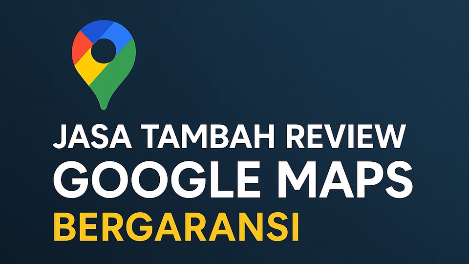 6ea9ccd8-1d45-4628-bef7-ae82f554b57b - Review Ulasan Rating Google Maps bergaransi