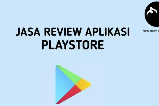 Jasa Review Aplikasi Play Store dan Appstore - Jasa Review Aplikasi Playstore Terbaik