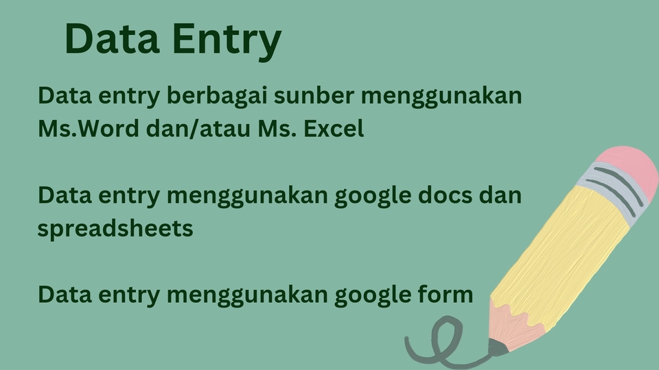 Entry Data dan kuesioner