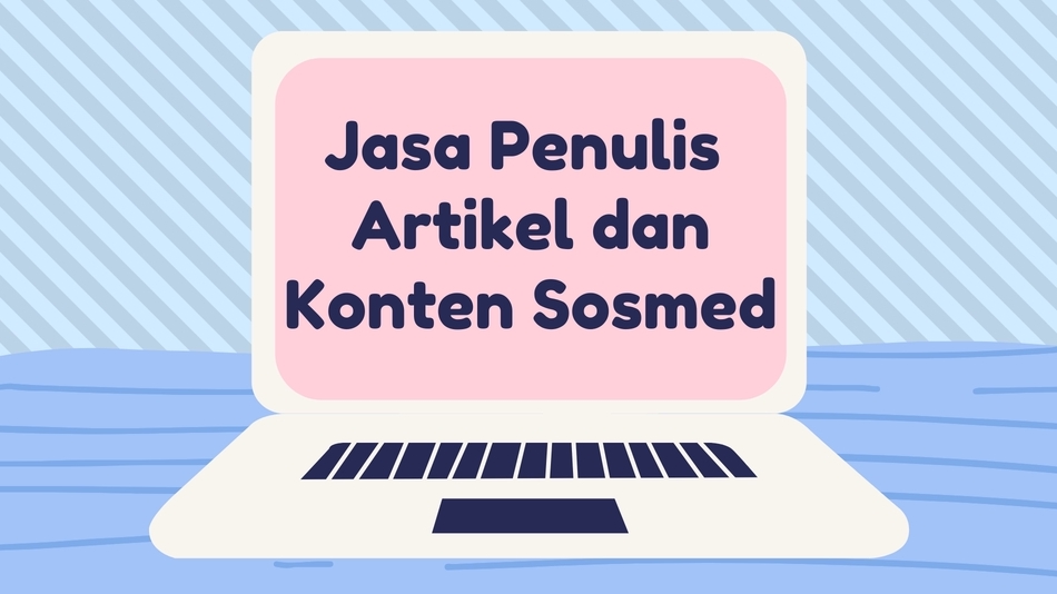 Penulisan Konten -  Jasa Penulis Artikel Murah Yang SEO Friendly Lolos Plagiat - 1