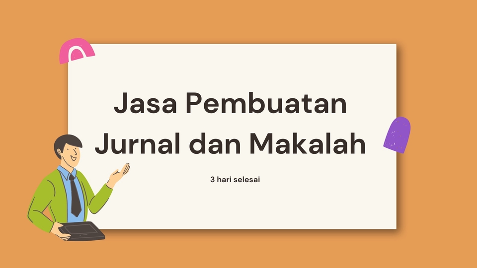 Jasa Lainnya di Penulisan dan Penerjemahan - Jasa Pembuatan Jurnal dan Makalah