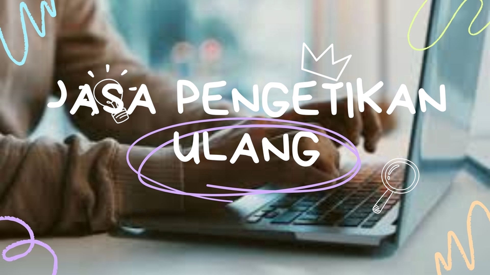 Jasa pengetikan online untuk skripsi, tugas sekolah, makalah, proposal, dan dokumen lainnya.