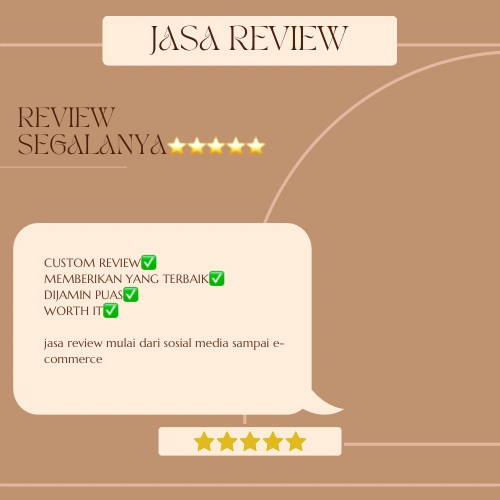 Memberi Review - jasa review segalanya - 2