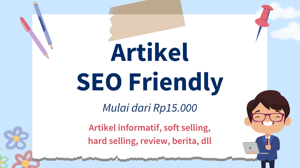 Penulisan Konten - Jasa Tulis Artikel SEO for Bisnis, UMKM, Corporate All Topics - 1