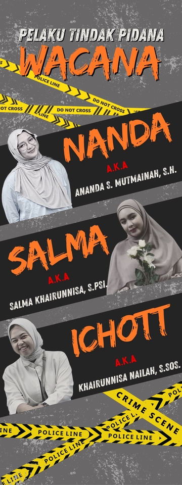 Pelaku tindak pidana _"Wacana"_: Nanda, Salma, dan Ichot. Desain poster untuk informasi kejahatan di Indonesia.