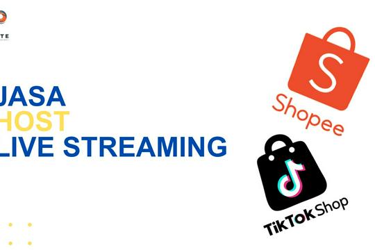 Jasa Freelance Host Live Streaming TikTok & Shopee - JASA HOST LIVE STREAMING TIKTOK DAN SHOPEE