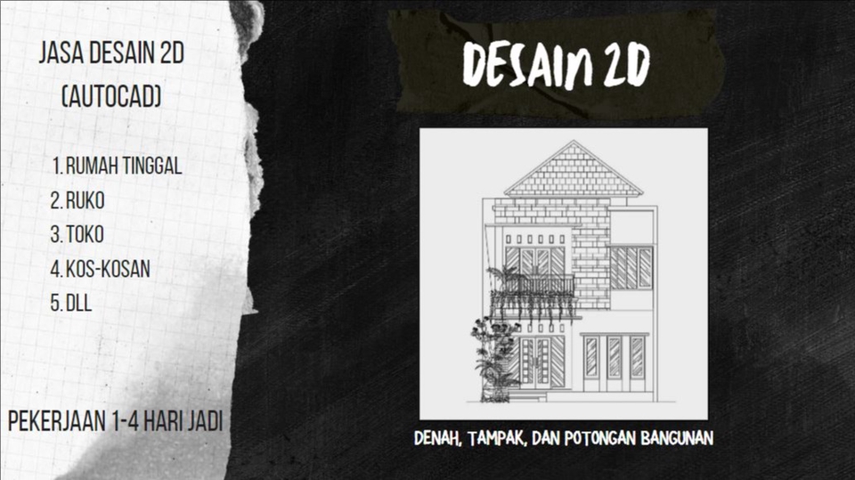 Jasa drafter autocad murah untuk gambar desain 2D rumah, ruko, toko, kos-kosan, dan dll. Desain 2D autocad dengan denah, tampak, dan potongan bangunan.