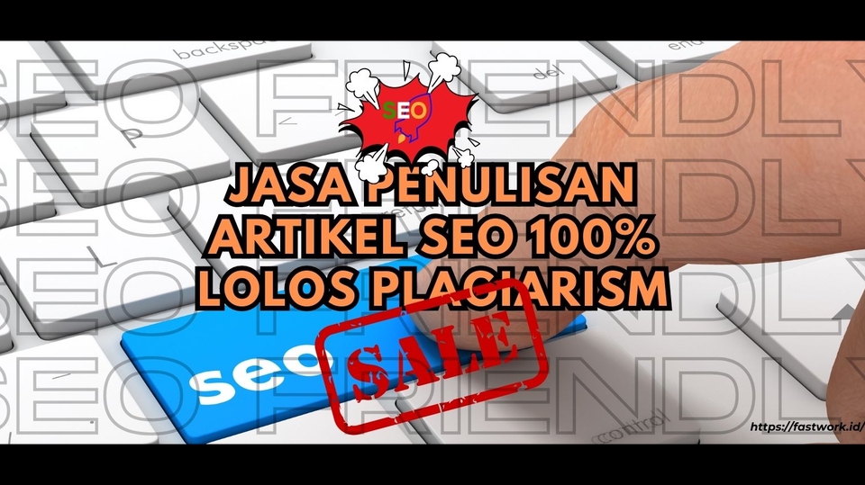 Penulisan Konten - Artikel SEO 100% Bebas Plagiasi Berkualitas Bergaransi - 1