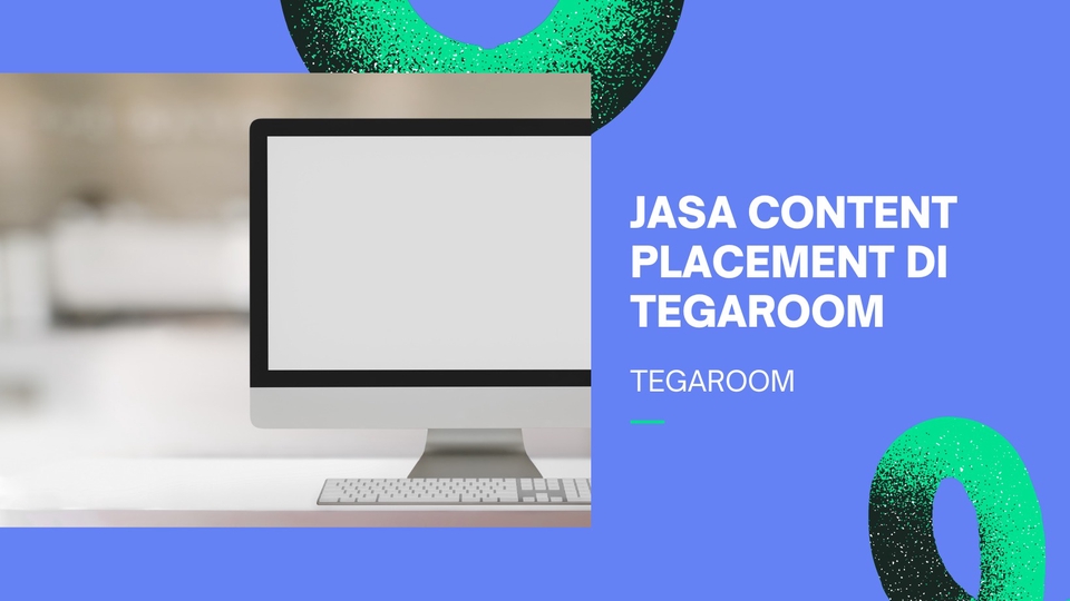 Jasa Backlink Dofollow Berkualitas Terbaik dan Terpercaya - Jasa Content Placement di Situs Web TEGAROOM