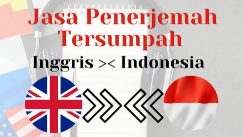 Penerjemahan - Profesional Translator | EN-ID & ID-EN - 1