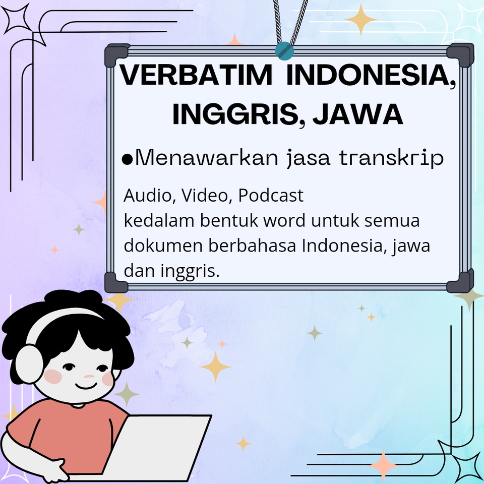 Pengetikan Umum - TRANSKRIP VERBATIM AUDIO, VIDEO TO TEXT INGGRIS, INDONESIA DAN JAWA  - 2