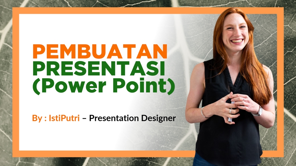 Presentasi - PEMBUATAN TAMPILAN PRESENTASI (POWERPOINT) - 1