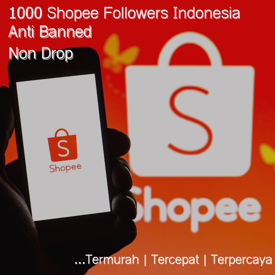 Tambah Followers - Shopee Followers Indonesia ( 1000 ) - 2