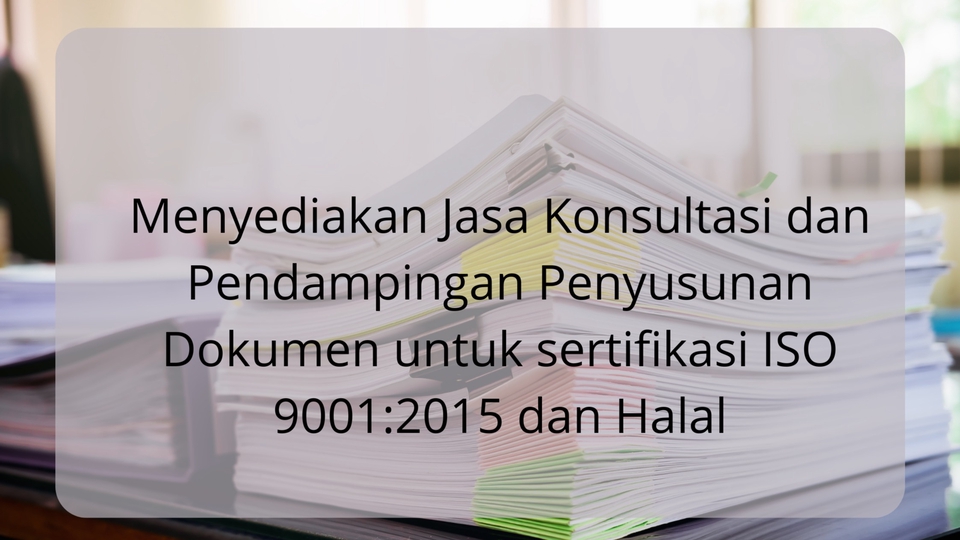 Jasa Lainnya - Konsultasi & Pembuatan Standard Operational Procedure (SOP), Intruksi Kerja, CAPA  ISO 9001: 2015 - 1