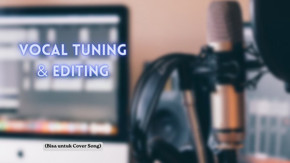 Sound Effects - Vocal Editing untuk Lagu Original atau Cover - 1