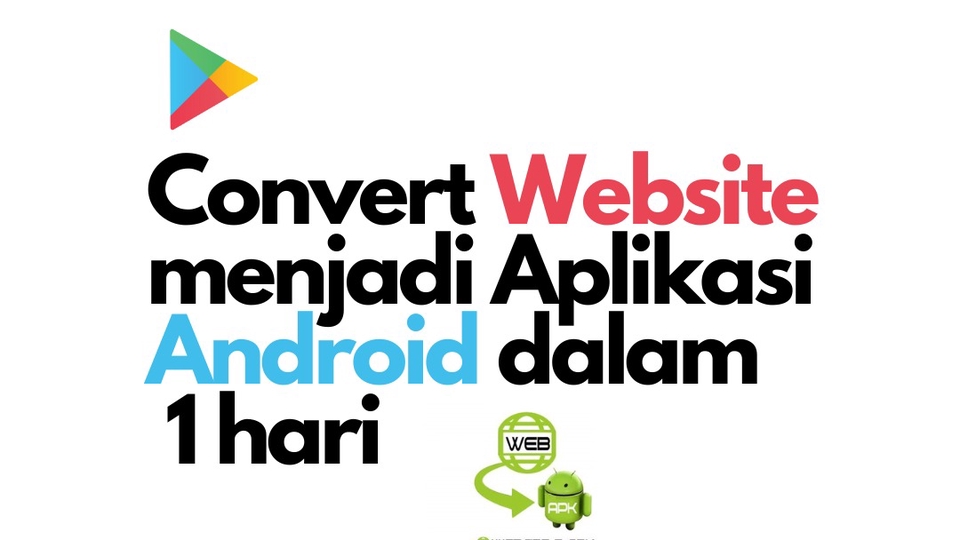 Convert Website Menjadi Aplikasi Android Webview Dalam 1 Hari Dan Siap Upload Ke Playstore 5838