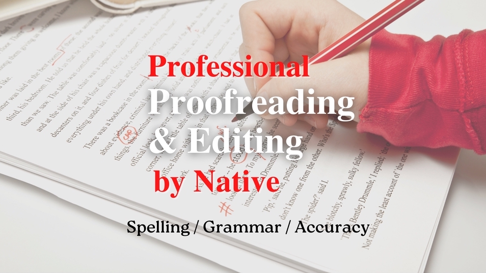 พิสูจน์อักษร - Proofread and Edit งานภาษาอังกฤษ  - 1