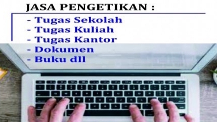 Pengetikan Umum - Pengetikan Word, Input Data Excel, Hasil Memuaskan - 1