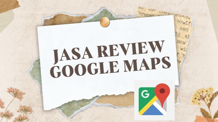 Memberi Review - JASA REVIEW GOOGLE MAPS TERMURAH 4 REVIEW 25K (AKUN REAL BINTANG 5) - 1