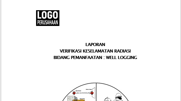Jasa Pembuatan SOP Perusahaan / Konsultan SOP - Laporan Verifikasi keselamatan Radiasi Bidang Pemanfaatan : Well Logging