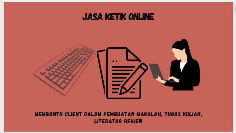 Pengetikan Umum - TUGAS/MAKALAH/JURNAL (PENGETIKAN, PEMBUATAN DAN EDIT, SELESAI 1 HARI) - 1