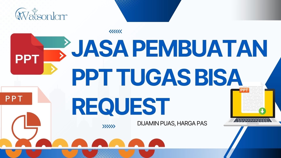 Jasa Pembuatan Presentasi / Desain PowerPoint - JASA PEMBUATAN PPT (TUGAS KULIAH, SMA, SMP)