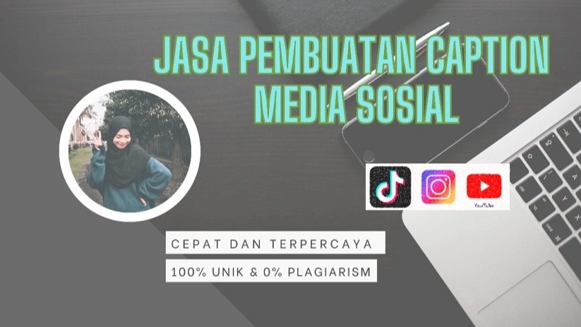 Caption Sosial Media - Jasa Pembuatan Caption Media Sosial - 1