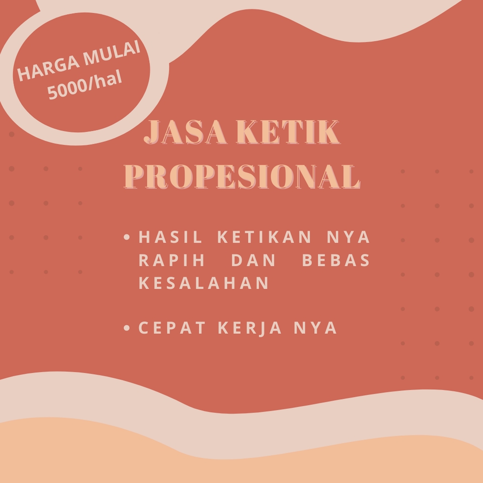Pengetikan Umum - saya adalah juru ketik profesional sudah berpengalaman 10 tahun lebih. - 3