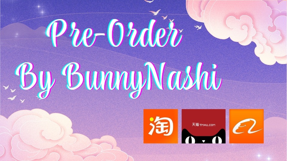 สั่งสินค้าจากจีน - Pre-Order By BunnyNashi ✿ - 1