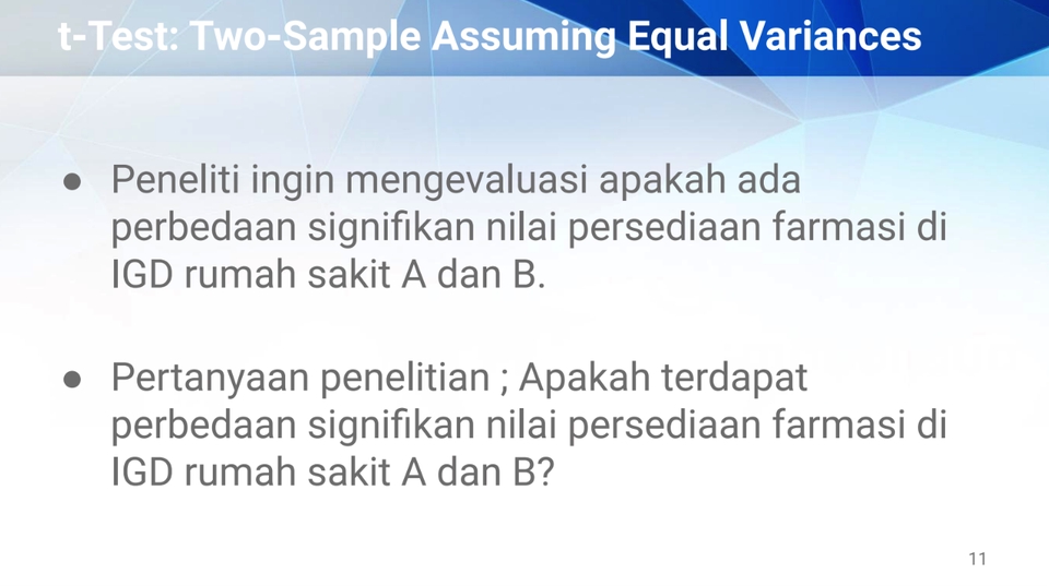 Jasa Analisis Data: Menilai Perbedaan Signifikan Nilai Persedian Farmasi di IGD Rumah Sakit A dan B dengan t-Test Dua Sampel Asumsi Varians Sama.