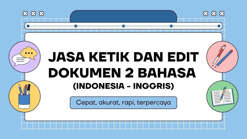 Jasa pengetikan dokumen 2 bahasa Indonesia dan Inggris, cepat, akurat, rapi, terpercaya. Ketik makalah, skripsi, proposal, tugas sekolah dan kantor.