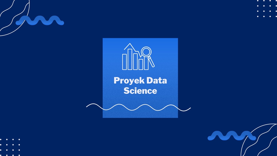 Analisis Data - Pengerjaan Proyek Data Science - 1