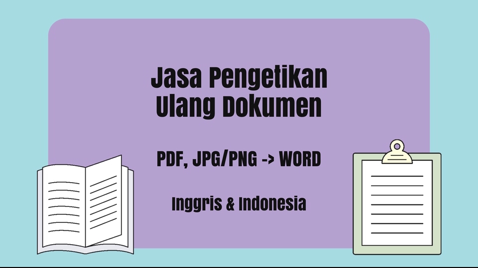 Pengetikan Umum - Jasa Pengetikan Ulang Dokumen Inggris & Indonesia - 1