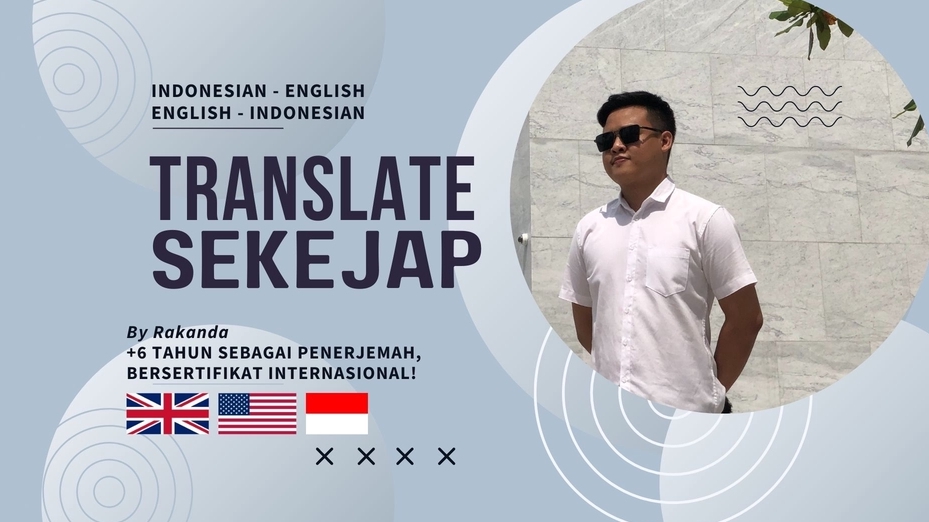 Penerjemahan - TRANSLATE SEKEJAP (ID-EN & EN-ID) | Certified Professional Translator - 1