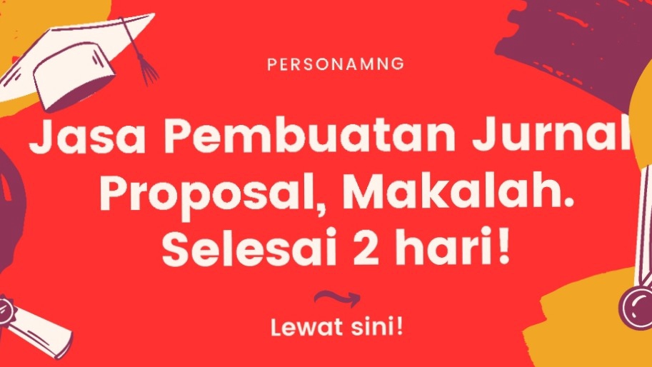 Pengetikan Umum - Penulisan Jurnal Ilmiah DKK Pengerjaan Instan - 1