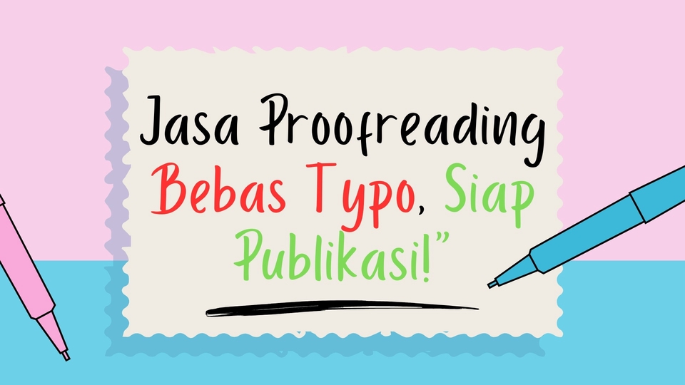 Jasa Proofreading dan Pengecekan Grammar - Proofreading Profesional: Bebas Typo, Siap Publikasi!