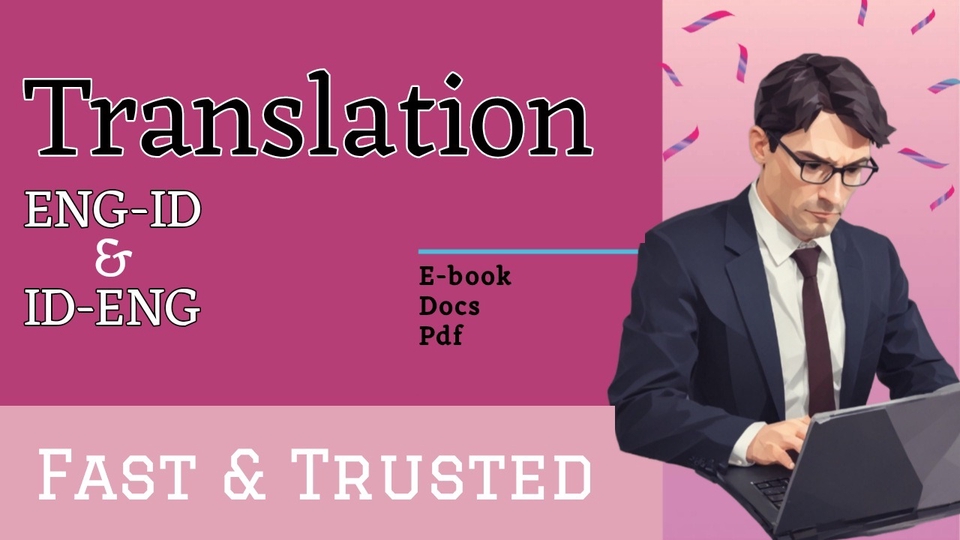 Penerjemahan - Translator Eng-ID and ID-ENG 75k/1000 kata - 1