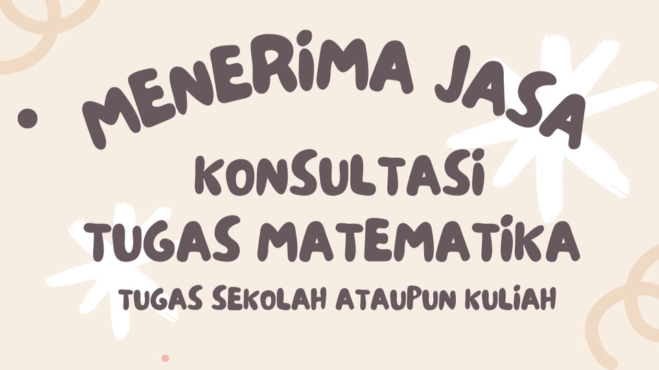 Jasa Lainnya - Konsultasi Tugas Matematika Tingkat SD/SMP/SMA/Perguruan Tinggi - 1