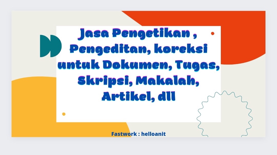 Pengetikan Umum - Jasa pengetikan edit dokumen, tugas, skripsi, makalah, artikel, dll - 1