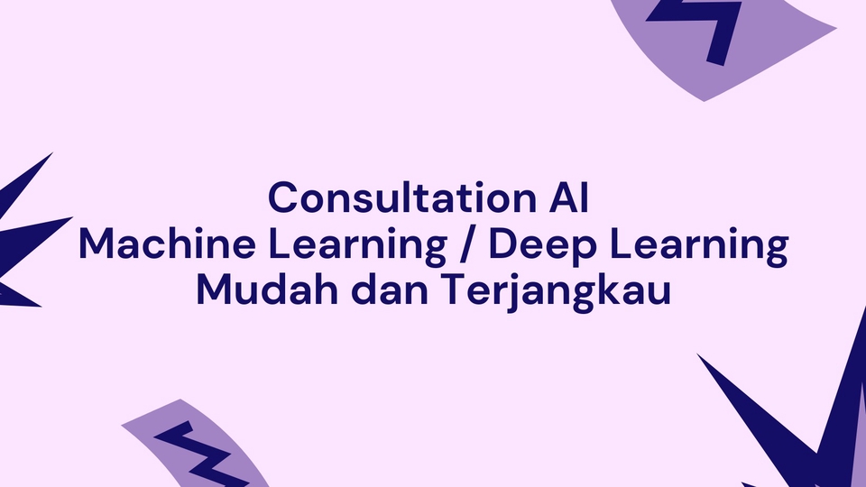 Jasa Lainnya - Konsultasi Projek AI/Machine Learning dan Deep Learning (Python) Mudah dan Terjangkau - 1