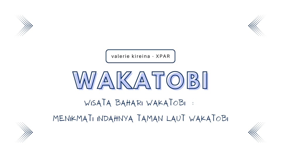 Jasa pembuatan presentasi Wakatobi dengan desain powerpoint menarik dan profesional.
