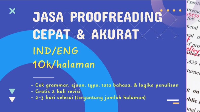 Proofreading - Proofreading Skripsi S1/Tesis S2/ Manuskrip Jurnal Ilmiah/CV/Cover Letter/Motivation Letter/Proposal - 1