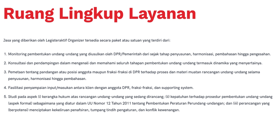 Ruang lingkup layanan jasa hukum freelance konsultan legal seperti: jasa konsultan hukum, jasa pengacara, jasa legal drafting, legal opinion, dan jasa hukum lainnya.