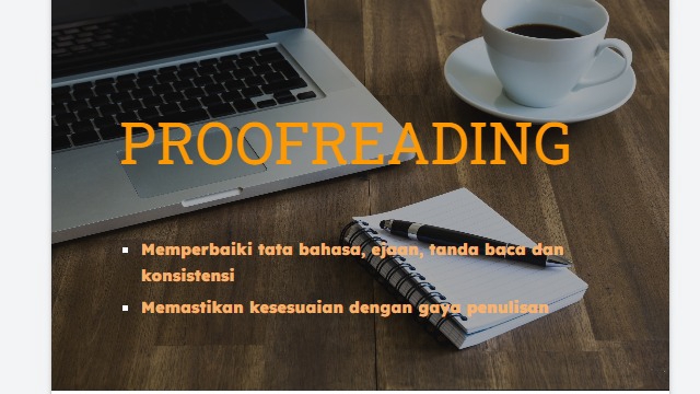 Jasa Proofreading dan Pengecekan Grammar - "Tingkatkan Kualitas Teks Anda dengan Layanan Proofreading!"