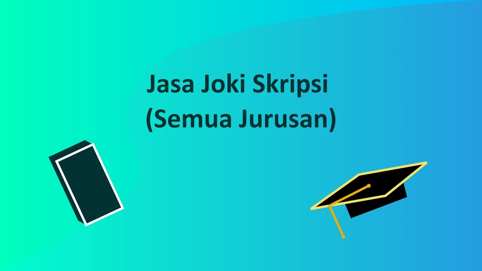 Jasa Lainnya - Jasa Joki Skripsi (Semua Jurusan) - 1