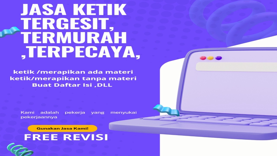 Jasa ketik dan merapikan halaman Termurah,Tergesit,Terpercaya
