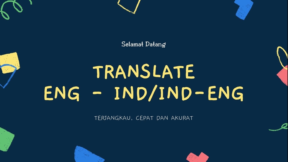 Penerjemahan - Translate Eng-Ind/Ind-Eng Terjangkau, Cepat dan Akurat - 1