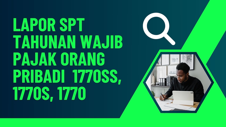 Jasa konsultan pajak online, konsultasi pajak pribadi, dan pembukuan keuangan untuk membantu Anda lapor SPT tahunan wajib pajak orang pribadi 1770SS, 1770S, dan 1770.