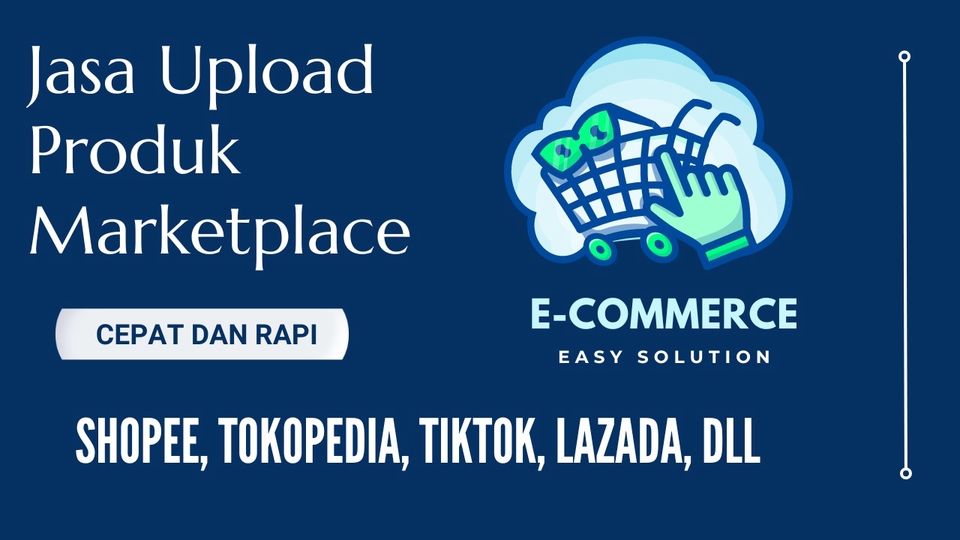 Update Produk Toko Online - Jasa Upload/Migrasi Produk Massal ke Marketplace (Tokped, Shopee, Tiktok) Dengan Cepat - 1
